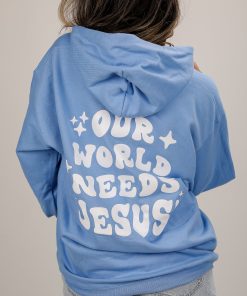 Light Blue Our World Needs Jesus Hoodie